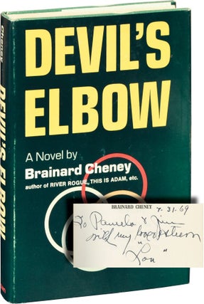 Book #135576] Devil's Elbow (First Edition, inscribed in the year of publication). Brainerd Cheyney