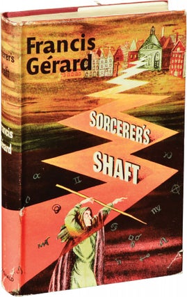 Book #135703] Sorcerer's Shaft (First UK Edition). Francis Gerard