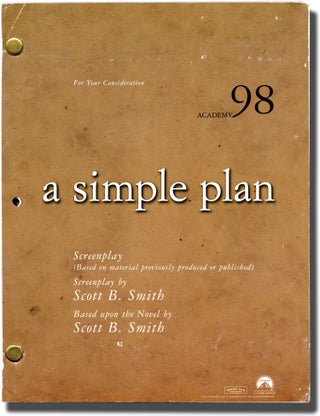 Book #135957] A Simple Plan (Original For Your Consideration screenplay). Sam Raimi, Scott Smith,...