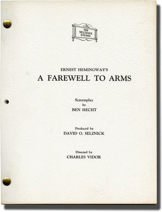 Book #136403] A Farewell to Arms (Original screenplay for the 1957 film). Ernest Hemingway, John...