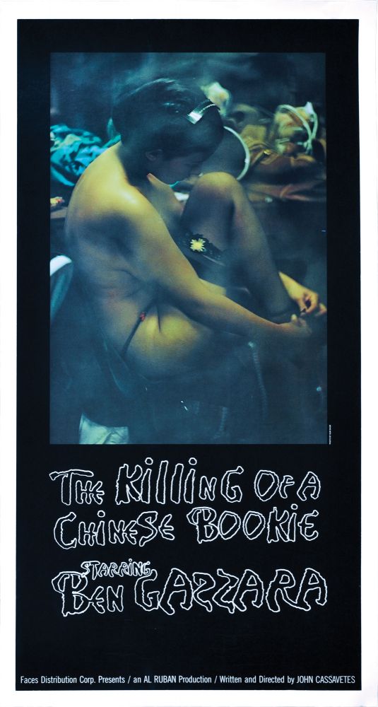 Book #136494] The Killing of a Chinese Bookie (Original poster for the 1976 film, "dancer in...