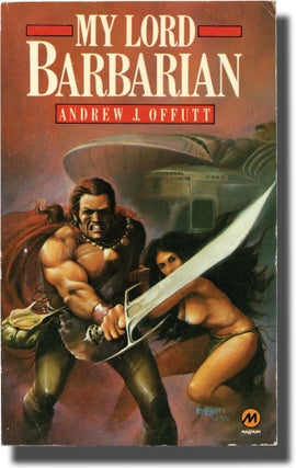 Book #136771] My Lord Barbarian (Vintage British Paperback). Andrew J. Offutt