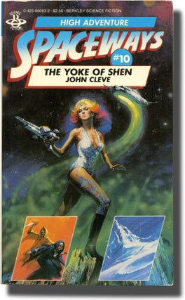 Book #136804] Spaceways Volume 10 - The Yoke of Shen (First Edition). Andrew J. Offutt, John Cleve
