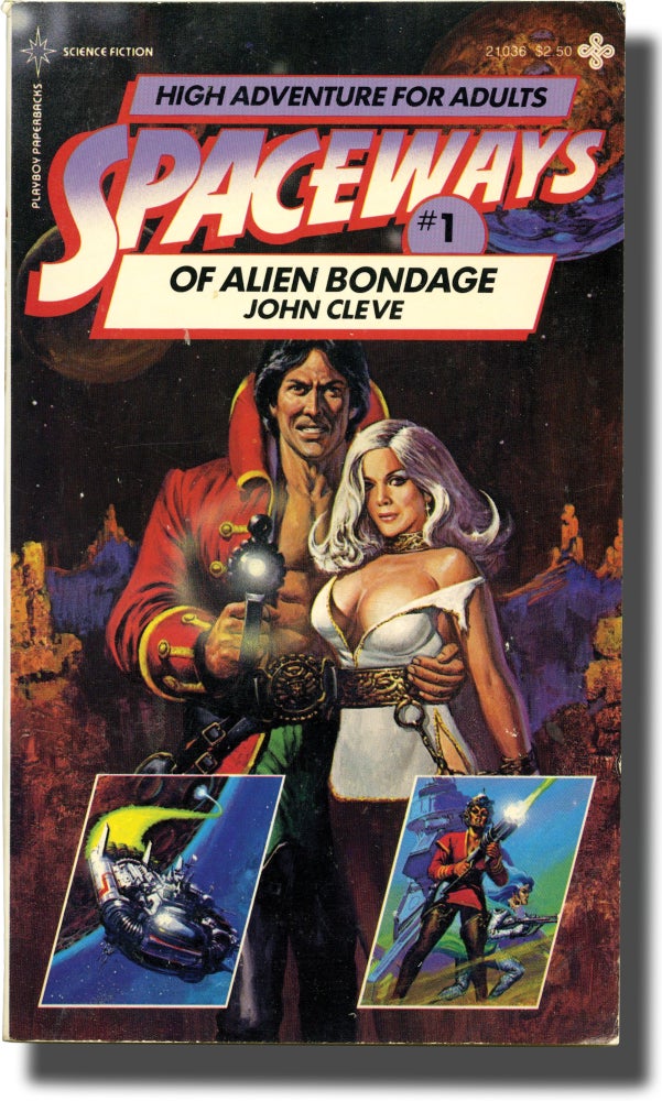 Book #136813] Spaceways Volume 1 - Of Alien Bondage (First Edition). Andrew J. Offutt, John Cleve