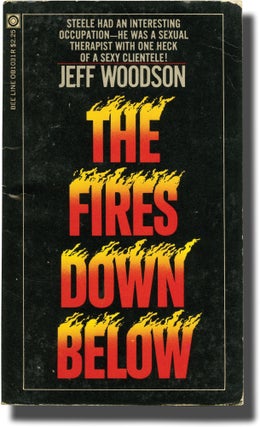 Book #136822] The Fires Down Below (First Edition). Andrew J. Offutt, Jeff Woodson