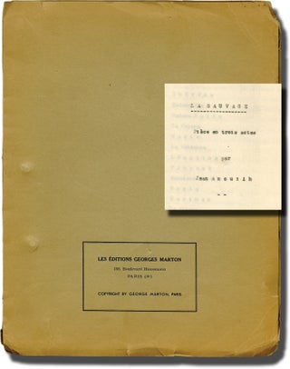 Book #137449] La Sauvage [Restless Heart] (Original script for the 1938 play). Jean Anouilh