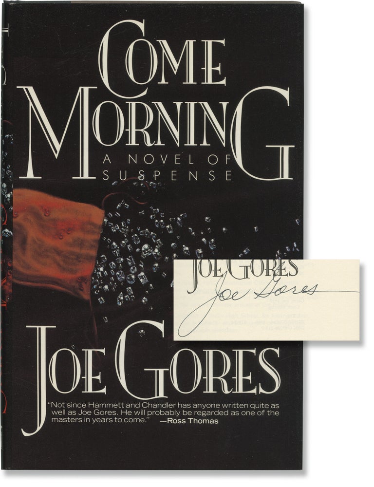 Book #137802] Come Morning (Signed First Edition). Joe Gores
