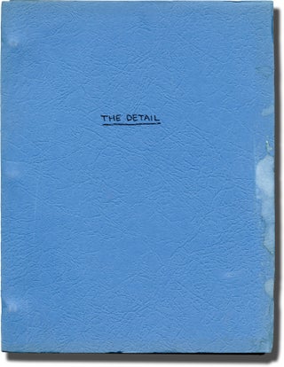 Book #137824] The Detail (Original screenplay for an unproduced film
