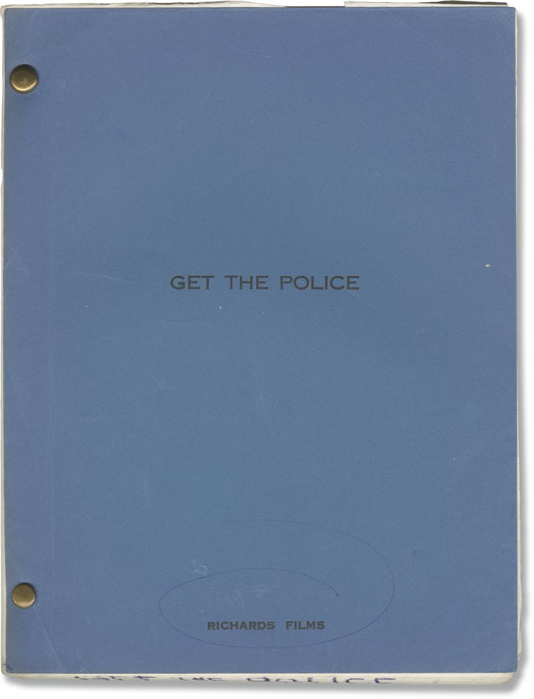 [Book #137869] Get the Police. Dick Richards, David Scott Milton, director, screenwriter.