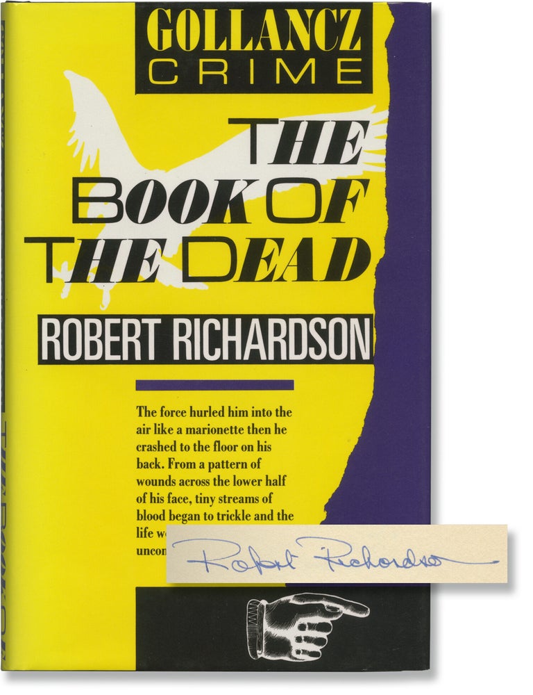 Book #137910] The Book of the Dead (First UK Edition, signed). Robert Richardson
