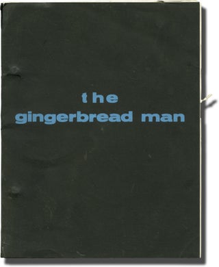 Book #137972] The Gingerbread Man (Original screenplay for an unproduced film). Dossia and...