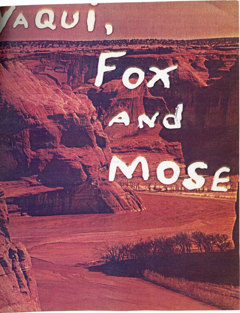 Yaqui, Fox and Mose