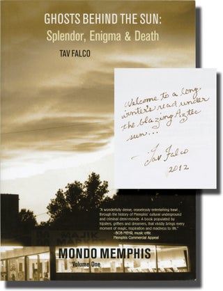 Book #138186] Ghosts Behind the Sun: Splendor, Enigma, and Death, Mondo Memphis, volume I (Signed...