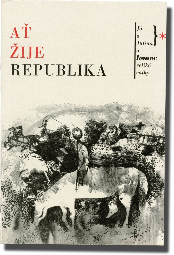 [Book #138324] Long Live the Republic [At ije republika]. Karel Kachnya, Jan Prochazka, Valdo Muller Zdenek Lstiburek, Nadazda Gajerova, screenwriter director, screenwriter, starring.
