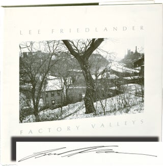 Book #138429] Factory Valleys (Signed First Edition). Lee Friedlander
