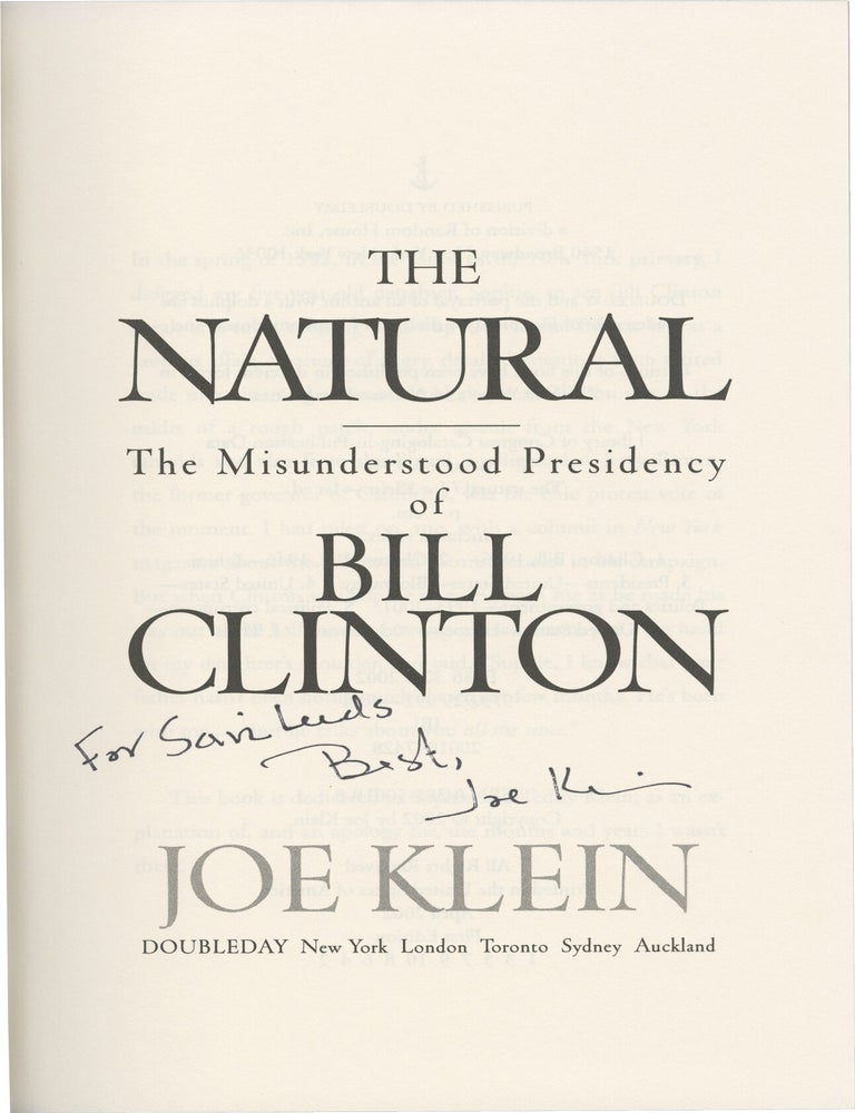 The Natural: The Misunderstood Presidency of Bill Clinton
