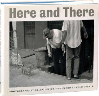 Book #138602] Here and There (Signed First Edition). Helen Levitt