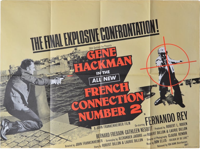 [Book #139033] French Connection II [French Connection Number 2]. John Frankenheimer, Robert Dillon Alexander Jacobs, Laurie Dillon, Fernando Rey Gene Hackman, Philippe Leotard, Bernard Fresson, director, screenwriters, starring.
