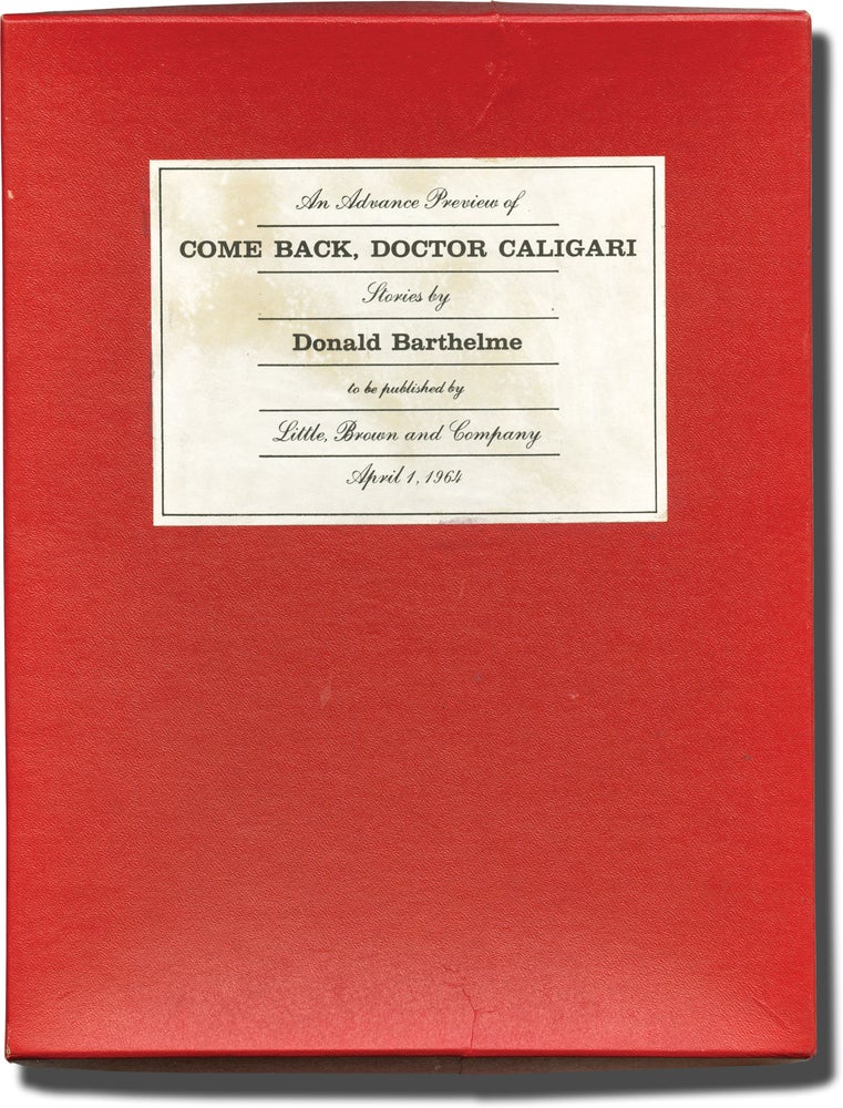 Book #139081] Come Back, Dr. Caligari (Advance Preview Edition). Donald Barthelme