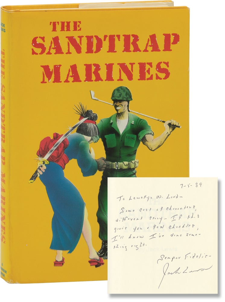 Book #139189] The Sandtrap Marines (First Hardcover Edition, inscribed). Jack Lewis