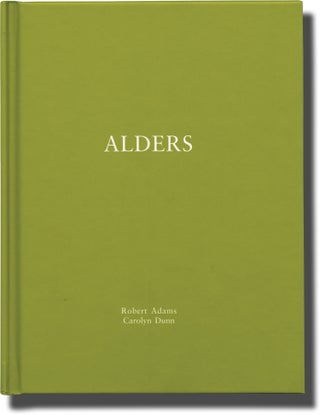 Book #139229] Alders (Signed Limited Edition). Robert Adams, Carolyn Dunn, photographer, poem