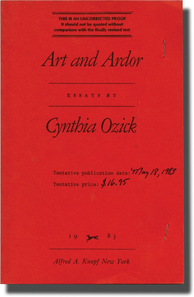 Book #139242] Art and Ardor (Uncorrected Proof). Cynthia Ozick
