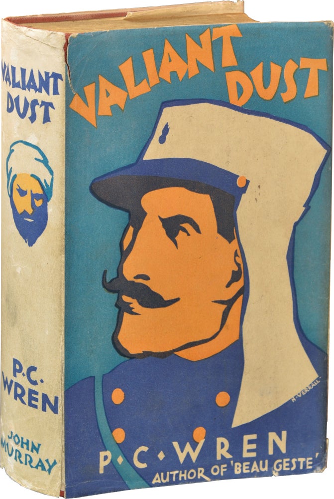 Book #139269] Valiant Dust (First UK Edition, inscribed). P C. Wren, Percival Christopher