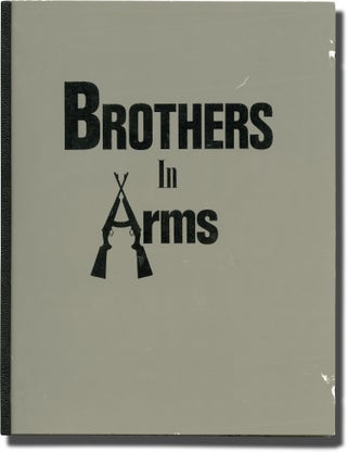 Book #140565] Brothers in Arms (Original screenplay for the 1988 film). George Bloom, D. Shone...