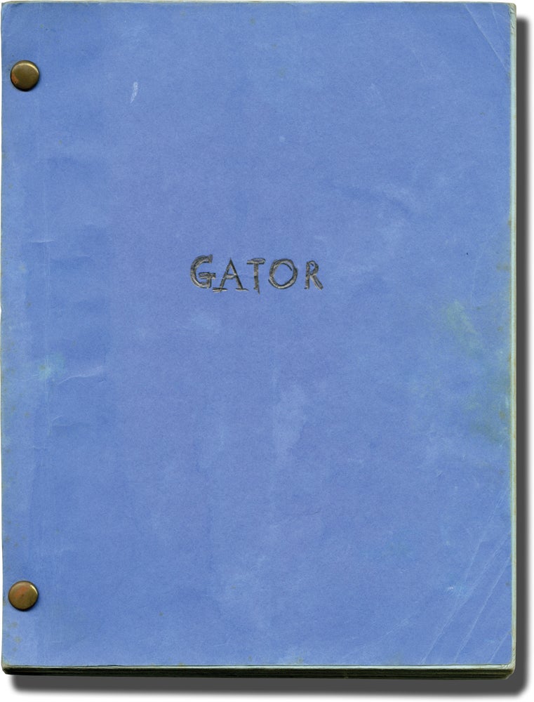 Book #140822] Gator (Original screenplay for the 1976 film). Burt Reynolds, William W. Norton,...
