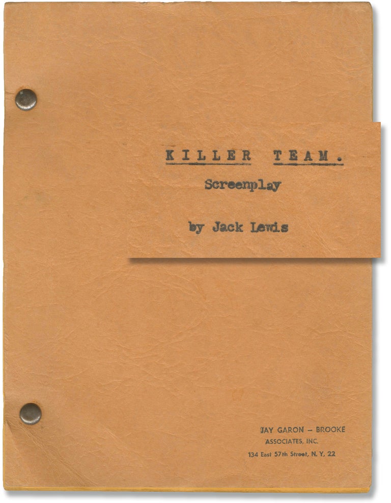 Book #140882] Killer Team (Original screenplay for an unproduced film). Jack Lewis, screenwriter
