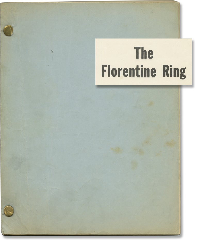 Book #141004] The Florentine Ring (Original screenplay for an unproduced film). Jackson Stanley,...