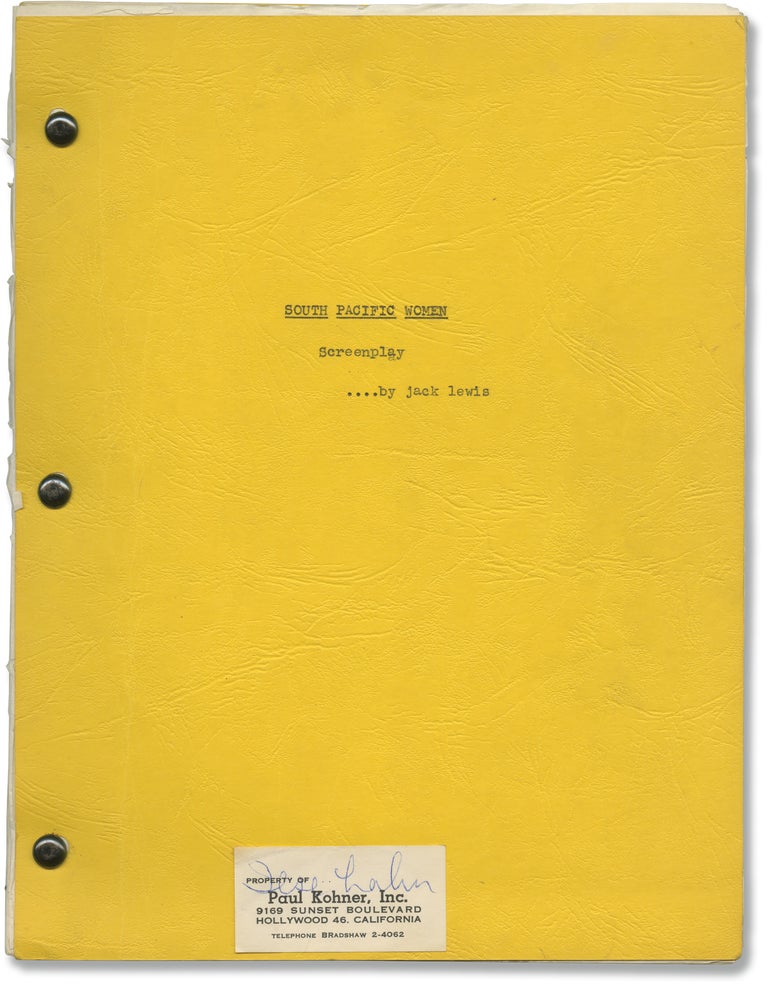 Book #141016] South Pacific Women (Original screenplay for an unproduced film). Jack Lewis,...