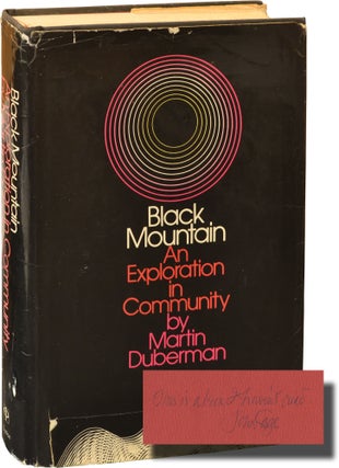 Book #141184] Black Mountain: An Exploration in Community (First Edition, signed by John Cage)....