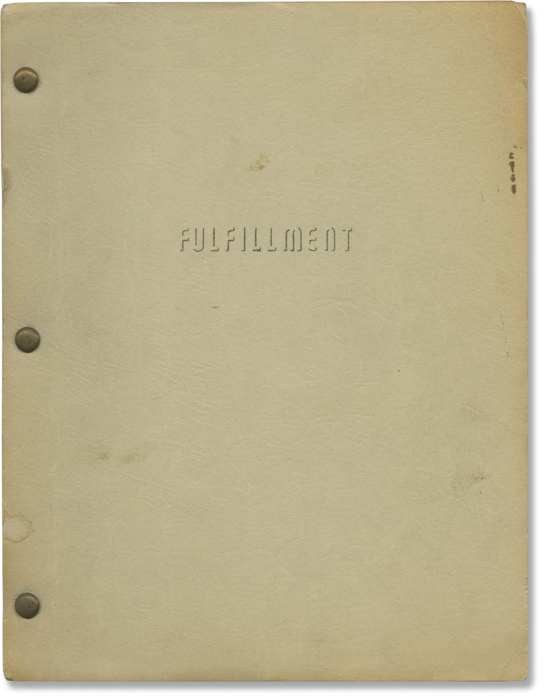 Book #141278] Fulfillment (Original treatment script for an unproduced film). William Kozlenko,...