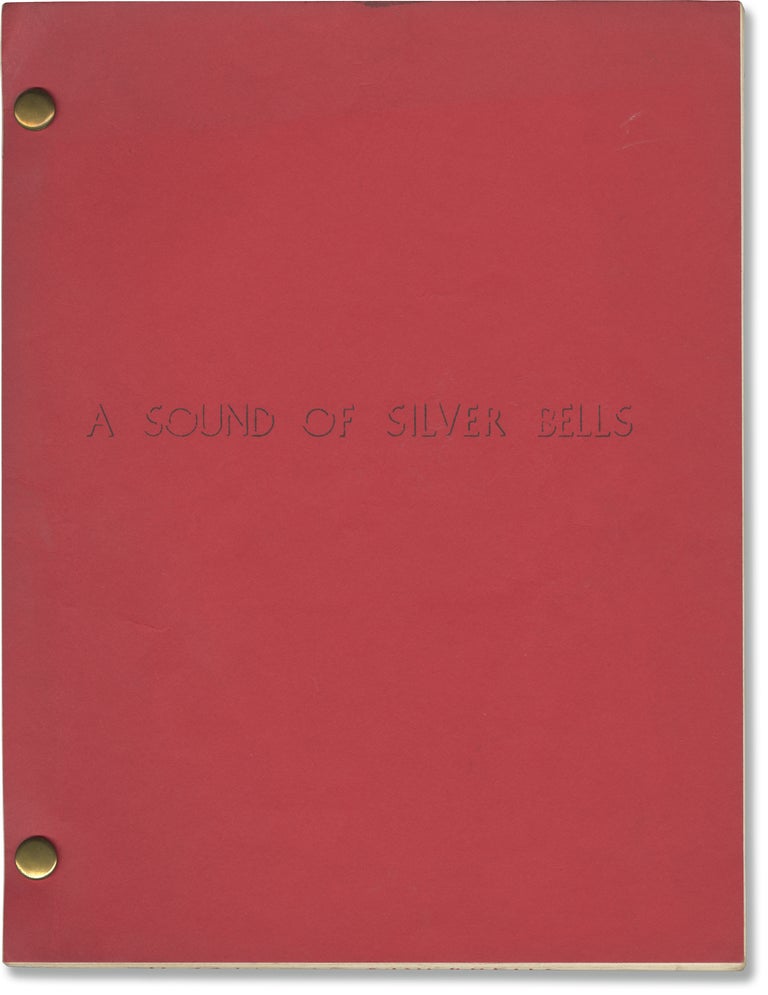 Book #141481] A Sound of Silver Bells (Original screenplay for an unproduced film). Allan Sloane,...