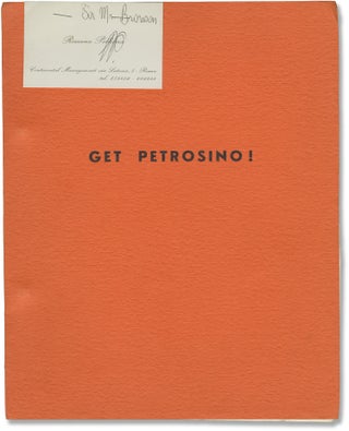 Book #141518] Get Petrosino (Original screenplay for an unproduced film). Unproduced Screenplays