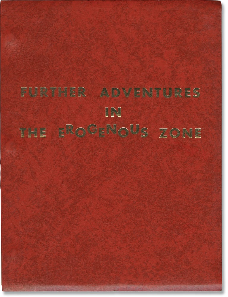Book #141520] Further Adventures in the Erogenous Zone (Original screenplay for an unproduced...