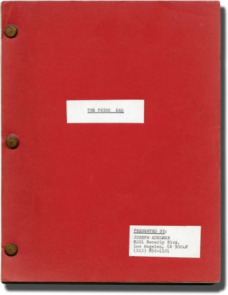 Book #141762] The Third Ear (Original screenplay for an unproduced film, circa 1971). Curt Siodmak