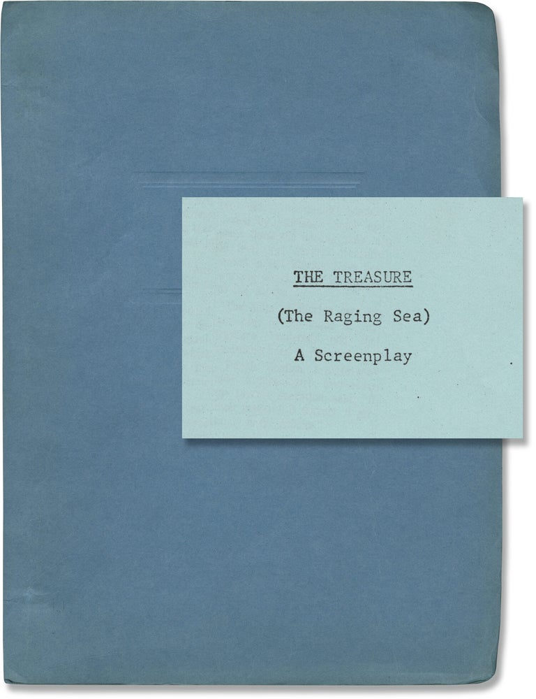 Book #141835] The Treasure: The Raging Sea (Original screenplay for an unproduced film). Cornel...