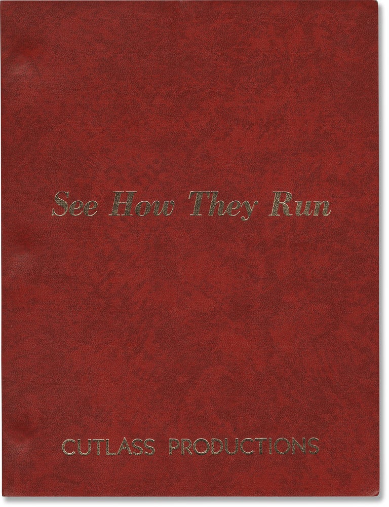 Book #141838] See How They Run (Original screenplay for an unproduced film). David Scott Milton,...