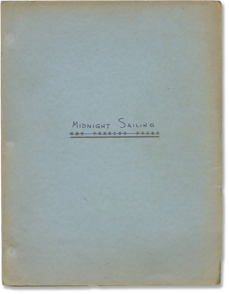 Book #141947] Midnight Sailing (Original screenplay for an unproduced film). Henry J. Staudigl,...