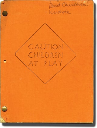Book #141949] Kiss Daddy Goodbye [Caution, Children at Play] (Original screenplay for the 1981...