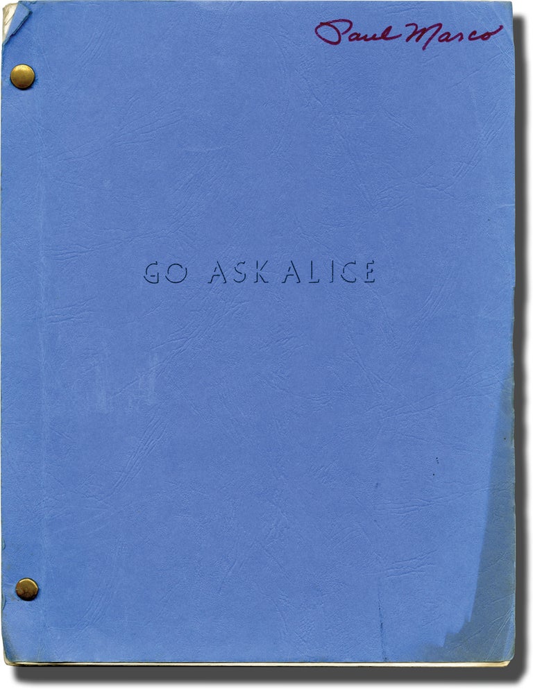 Book #141957] Go Ask Alice (Original screenplay for the 1973 television movie). John Korty, Ellen...