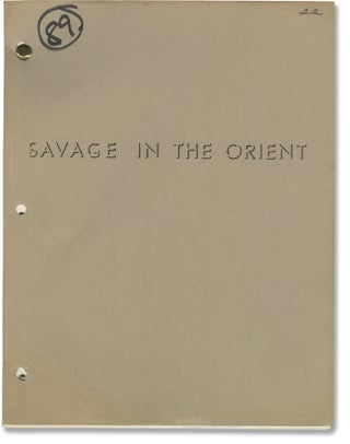 Book #142156] Savage in the Orient (Original screenplay for the 1983 television film). Vincent...