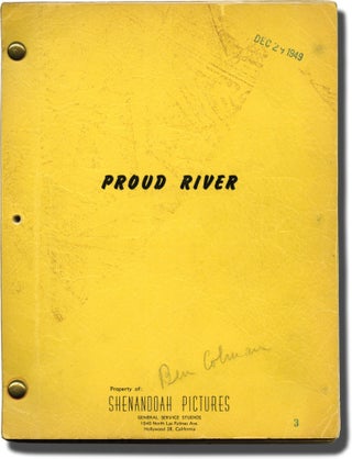 Book #142292] Proud River (Original screenplay for an unproduced film). Herb Meadow, Joe...