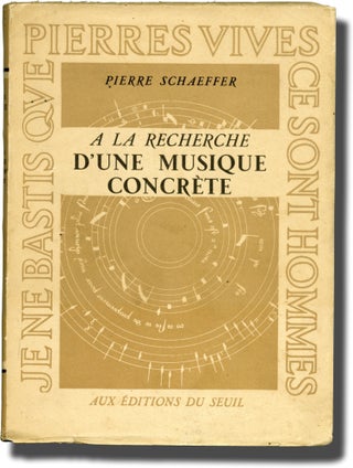 Book #142509] A la recherche d'une musique concrete [In Search of a Concrete Music] (First...