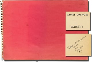 Book #142537] Burst (Signed First Edition). James Dashow, Jack Kerouac, composer, text