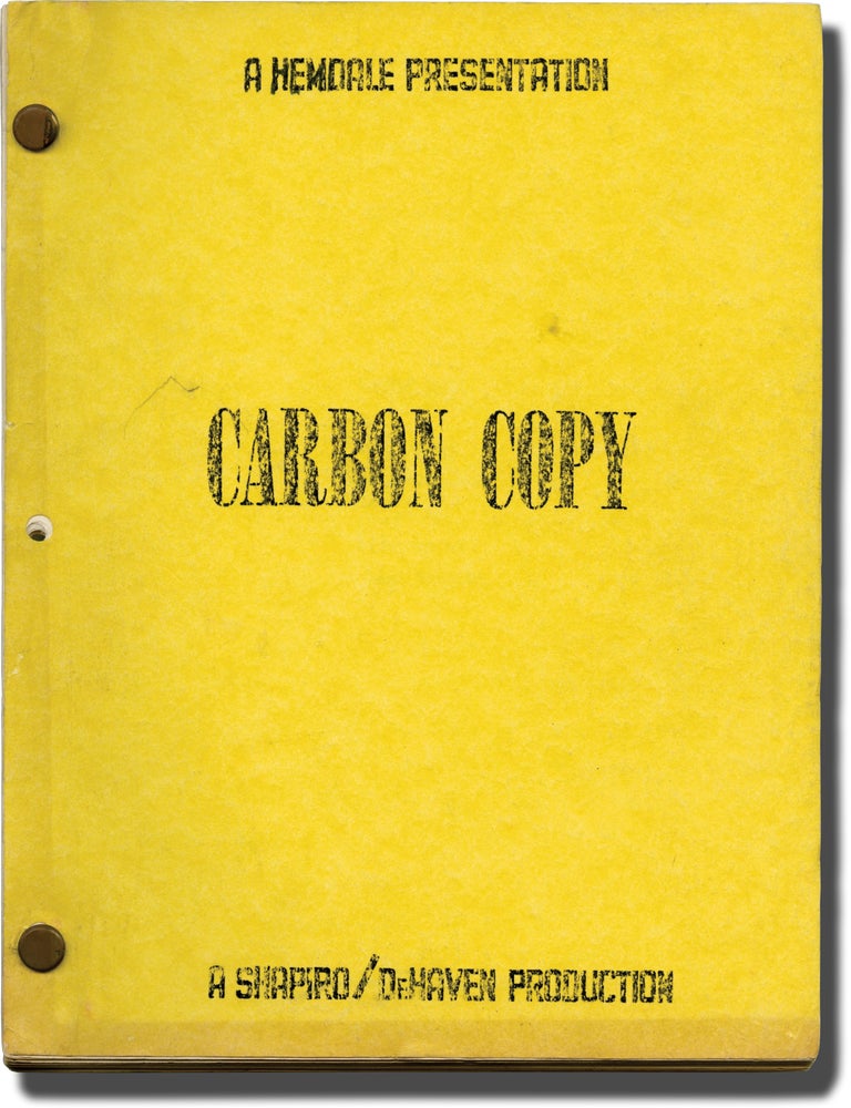 Book #142543] Carbon Copy (Original screenplay for the 1981 film). Michael Schultz, Stanley...