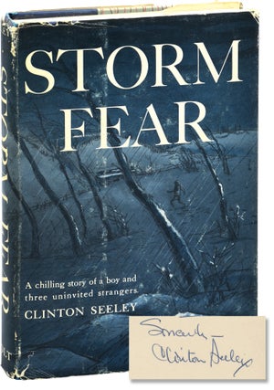 Book #142950] Storm Fear (Signed First Edition). Clinton Seeley