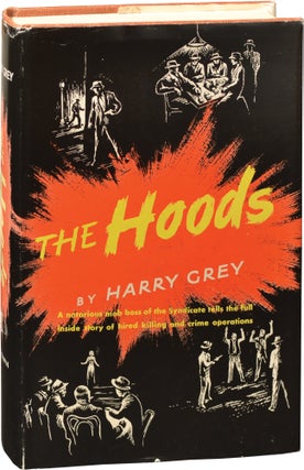 Book #143028] The Hoods (First Edition). Harry Grey
